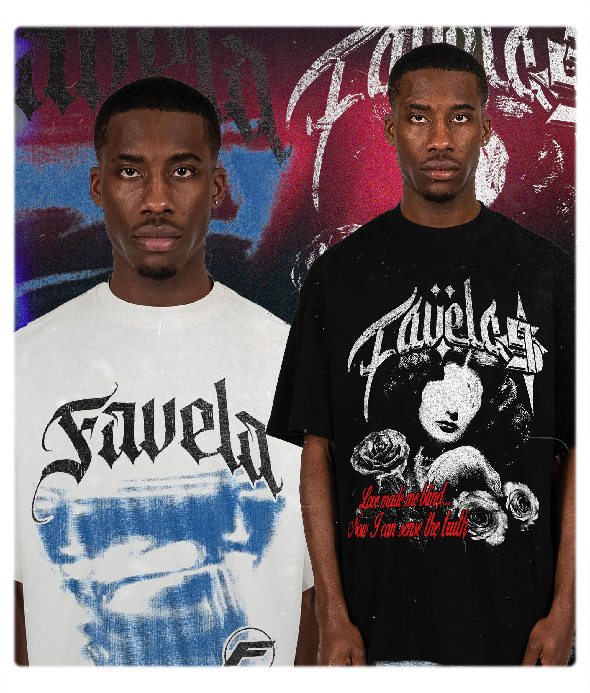 FUSION & BLIND LOVE T-SHIRTS - FAVELA Clothing